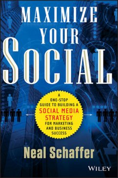 Maximize Your Social (eBook, PDF) - Schaffer, Neal