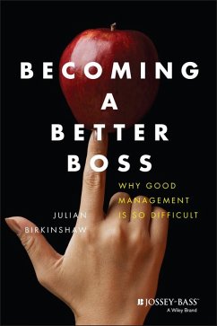 Becoming A Better Boss (eBook, ePUB) - Birkinshaw, Julian