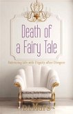 Death of a Fairy Tale (eBook, ePUB)