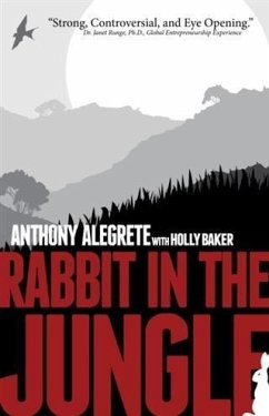 Rabbit in the Jungle (eBook, ePUB) - Alegrete, Anthony