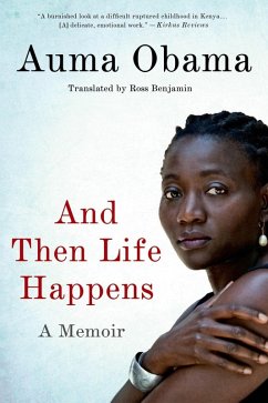 And Then Life Happens (eBook, ePUB) - Obama, Auma