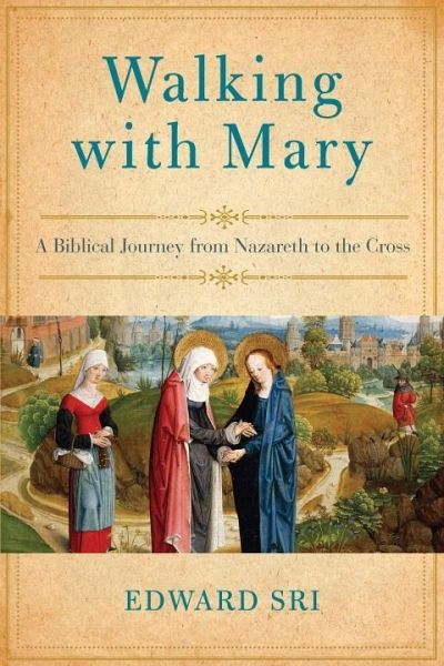 Walking with Mary (eBook, ePUB) Walking with Mary (eBook, ePUB)