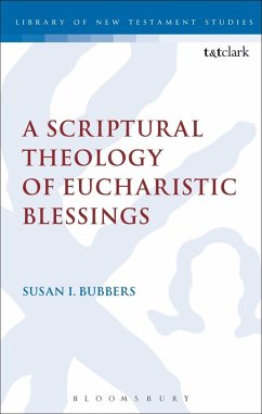 Cover A Scriptural Theology of Eucharistic Blessings (eBook, PDF)