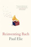 Reinventing Bach (eBook, ePUB)