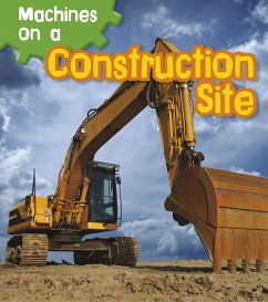 Machines on a Construction Site (eBook, PDF) - Smith, Sian