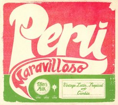 Peru Maravilloso: Vintage Latin,Tropical And Cumb - Diverse
