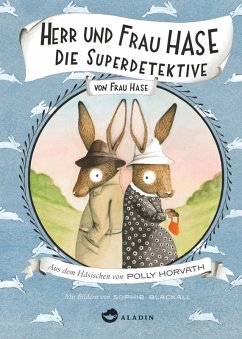 Die Superdetektive / Herr und Frau Hase Bd.1 (eBook, ePUB) - Horvath, Polly