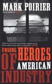 Unsung Heroes of American Industry (eBook, ePUB) Unsung Heroes of American Industry (eBook, ePUB)
