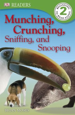 Munching, Crunching, Sniffing and Snooping (eBook, ePUB) - Moses, Brian; Dk