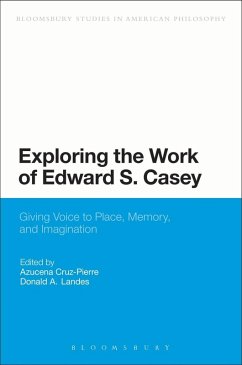 Exploring the Work of Edward S. Casey (eBook, PDF)