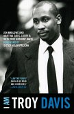 I Am Troy Davis (eBook, ePUB) I Am Troy Davis (eBook, ePUB)
