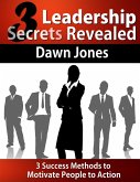 Three Leadership Secrets Revealed (eBook, ePUB)