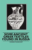 Some Ancient Greek Textiles Found in Russia (eBook, ePUB)