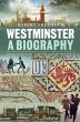 Westminster: A Biography (eBook, PDF) - Bild 1