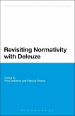 Revisiting Normativity with Deleuze (eBook, PDF)