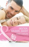 Doctor, Soldier, Daddy (Mills & Boon Cherish) (eBook, ePUB)