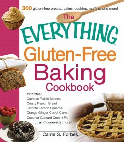 The Everything Gluten-Free Baking Cookbook (eBook, ePUB) - Forbes, Carrie S
