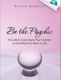 Be the Psychic (eBook, ePUB)