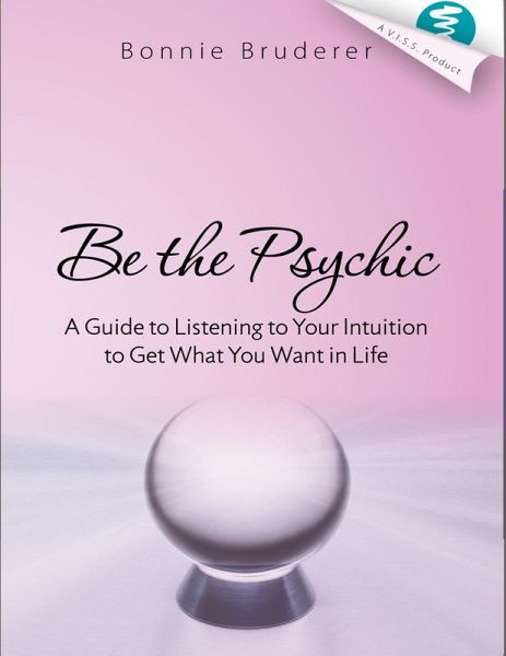 Be the Psychic (eBook, ePUB) Be the Psychic (eBook, ePUB)