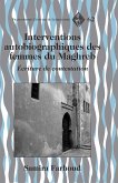 Interventions autobiographiques des femmes du Maghreb (eBook, PDF)