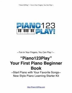 Cover &quote;Piano123Play!&quote; Your First Piano Beginner Book (eBook, ePUB)
