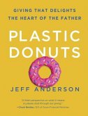 Plastic Donuts (eBook, ePUB)