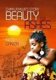 Chimwemwe's Story: Beauty For Ashes (eBook, ePUB)