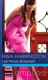 Last-Minute Bridesmaid (Mills & Boon Modern Tempted) (Girls Just Want to Have Fun, Book 2) (eBook, ePUB)