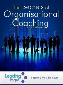 Secrets of Organisational Coaching (eBook, ePUB) - Turner, Paul