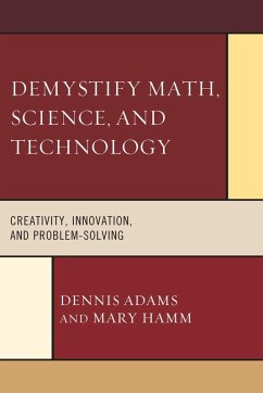 Demystify Math, Science, and Technology (eBook, ePUB) - Adams, Dennis; Hamm, Mary