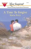 A Time to Forgive (eBook, ePUB)
