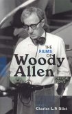 The Films of Woody Allen (eBook, ePUB) The Films of Woody Allen (eBook, ePUB)