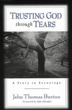 Cover Trusting God through Tears (eBook, ePUB)