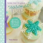 Seasonal Push Pop Cakes (eBook, ePUB)