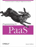 Programming for PaaS (eBook, ePUB) Programming for PaaS (eBook, ePUB)