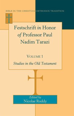 Festschrift in Honor of Professor Paul Nadim Tarazi- Volume 1 (eBook, PDF)