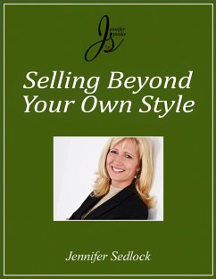 Selling Beyond Your Own Style (eBook, ePUB) - Sedlock, Jennifer