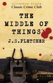 The Middle of Things (eBook, ePUB)