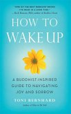How to Wake Up (eBook, ePUB) How to Wake Up (eBook, ePUB)