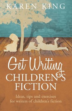 Cover Get Writing Children's Fiction (eBook, ePUB)