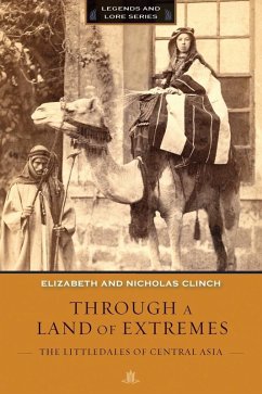 Through a Land of Extremes (eBook, ePUB) - Clinch, Nicholas; Clinch, Elizabeth