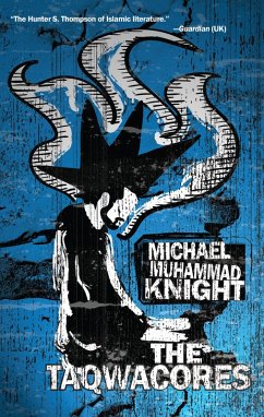 The Taqwacores (eBook, ePUB) - Knight, Michael Muhammad