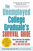The Unemployed College Graduate's Survival Guide (eBook, ePUB)