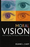 Moral Vision (eBook, ePUB)