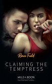 Claiming the Temptress (Mills & Boon Spice Briefs) (eBook, ePUB)