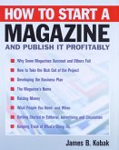 How to Start a Magazine (eBook, ePUB) How to Start a Magazine (eBook, ePUB)