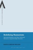 Redefining Shamanisms (eBook, PDF) Redefining Shamanisms (eBook, PDF)