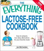 The Everything Lactose Free Cookbook (eBook, ePUB)