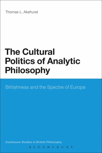 The Cultural Politics of Analytic Philosophy (eBook, ePUB)