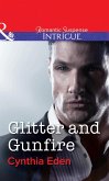 Glitter And Gunfire (eBook, ePUB) Glitter And Gunfire (eBook, ePUB)
